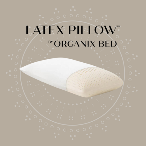 Talalay Latex Pillow™ by Organix Bed™